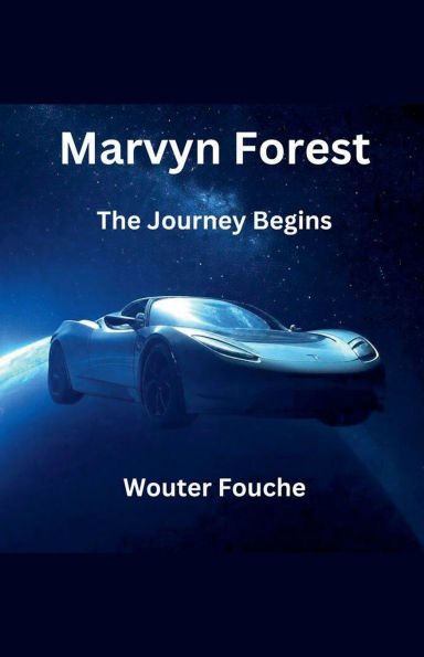 Marvyn Forest The Journey Begins