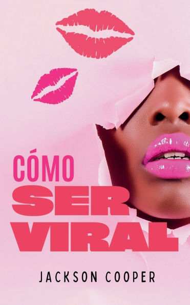 Cï¿½mo Ser Viral