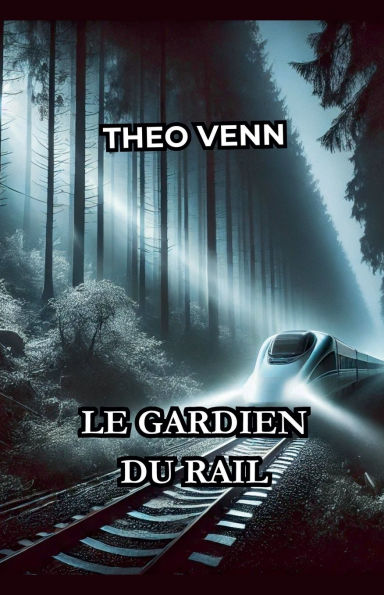 Le Gardien du Rail