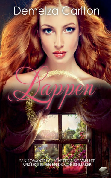 Lappen: Een Romantasy Hervertelling van het Sprookje Elfen en de Schoenmaker