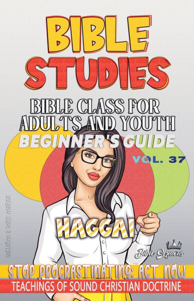 Bible Class for Adults and Youth: Beginner's Guide - Haggai