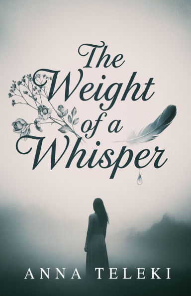 The weight of a whisper