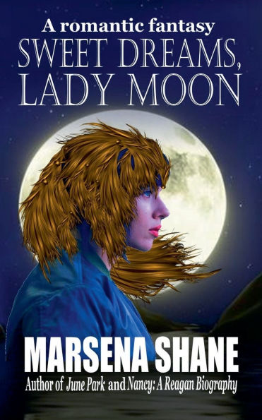 Sweet Dreams, Lady Moon