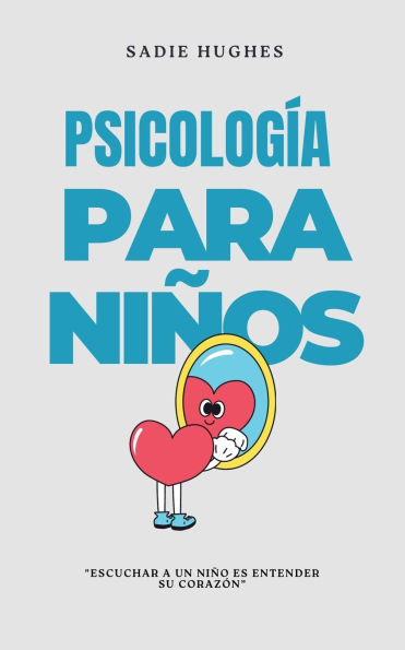 Psicologï¿½a Para Niï¿½os