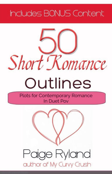 50 Short Romance Outlines Plots for Contemporary Romance In Duet Pov