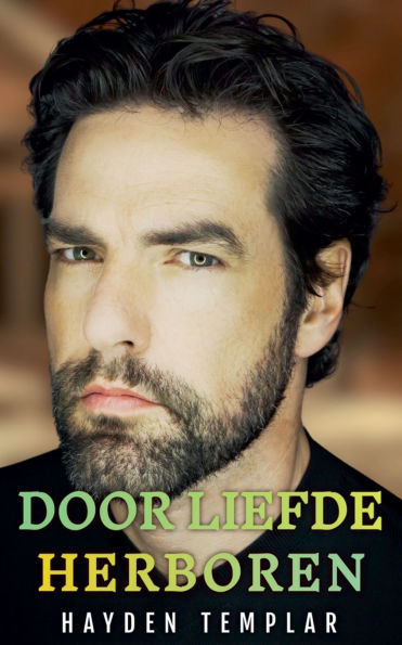 Door Liefde Herboren
