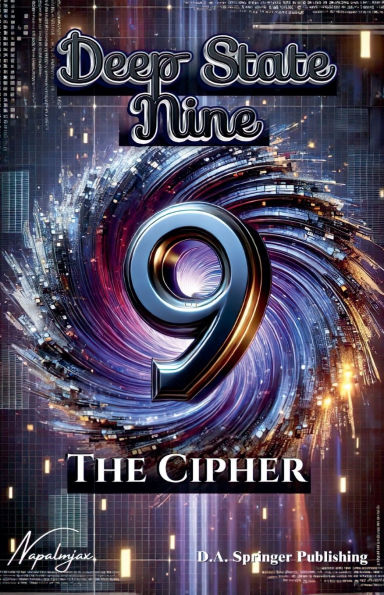 Deep State Nine, The Cipher