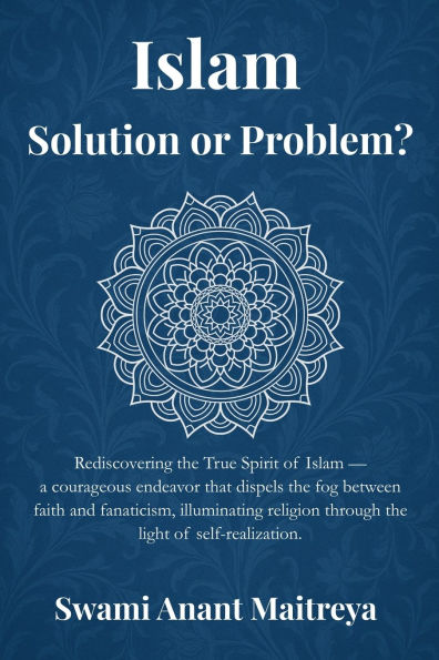 Islam: Solution or Problem?