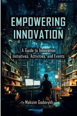 Empowering Innovation