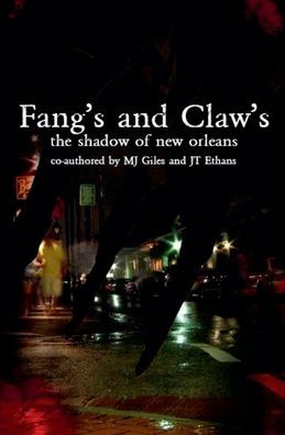 Fangs and Claws: The Shadow of New Orleans