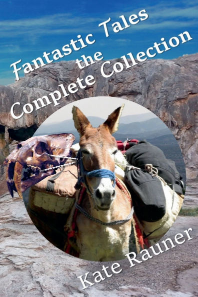 Fantastic Tales the Complete Collection