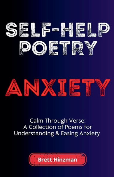 Self-Help Poetry: Anxiety