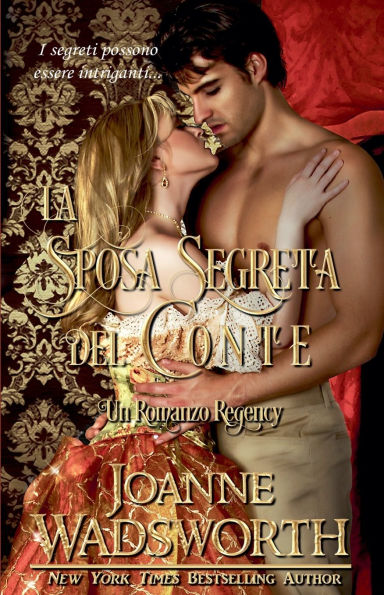 La Sposa Segreta del Conte: Un Romanzo Regency