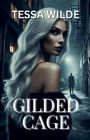 Gilded Cage