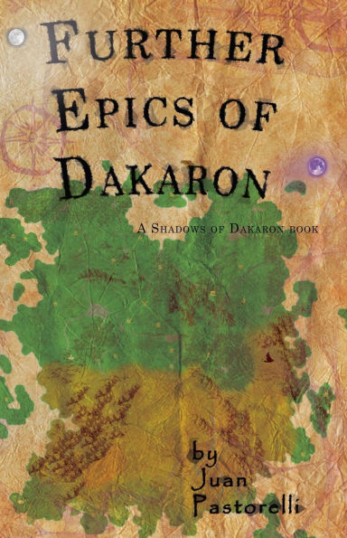 Further Epics of Dakaron