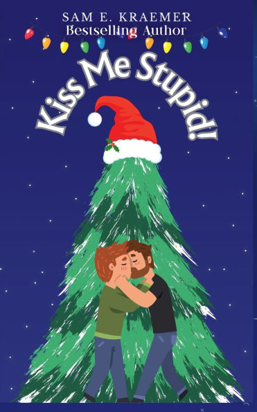 Kiss Me Stupid!