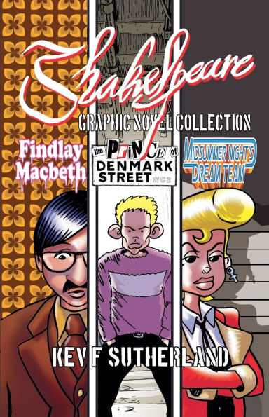 Shakespeare Graphic Novel Collection: Macbeth, Hamlet, Midsummer Night's Dream