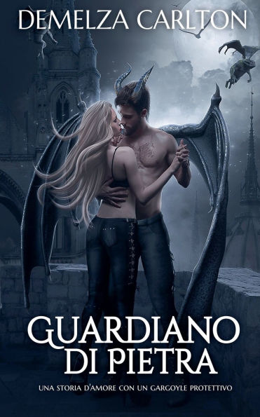 Guardiano di Pietra: Una storia d'amore con un gargoyle protettivo