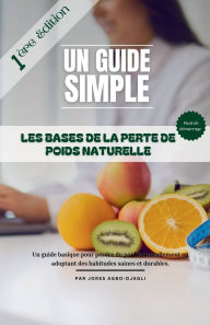 Title: Les Bases de la Perte de Poids Naturelle, Author: Jorïs Agbo-Djagli
