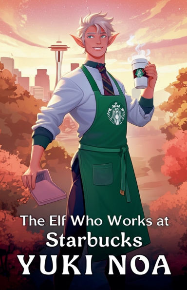 The Elf Who Works at Starbucks
