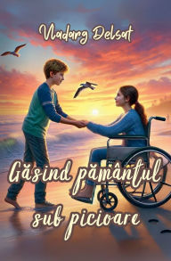 Title: Găsind pămï¿½ntul sub picioare, Author: Vladarg Delsat
