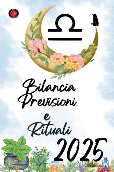 Bilancia Previsioni e Rituali 2025
