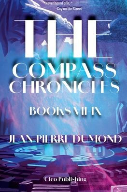 The Compass Chronicles VII-IX