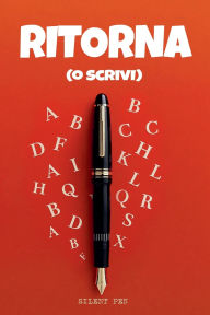Title: Ritorna (o scrivi), Author: Leilac Leamas