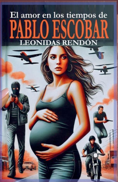 El amor en los tiempos de Pablo Escobar