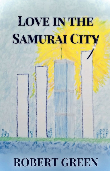 Love The Samurai City