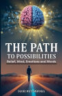 The Path to possibilities