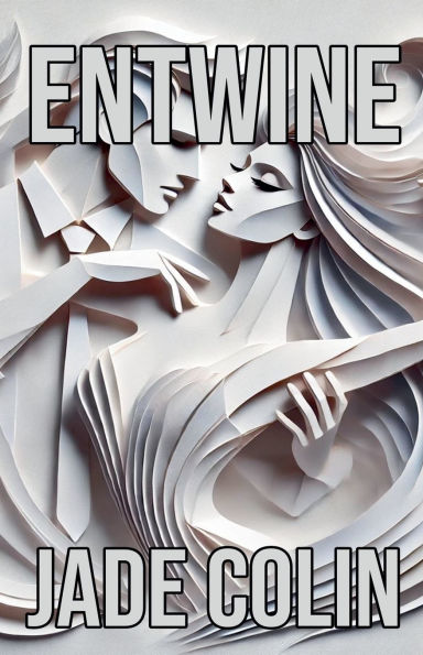 Entwine