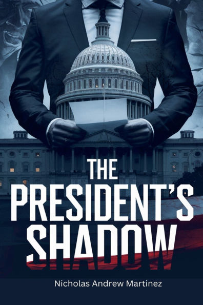The President's Shadow