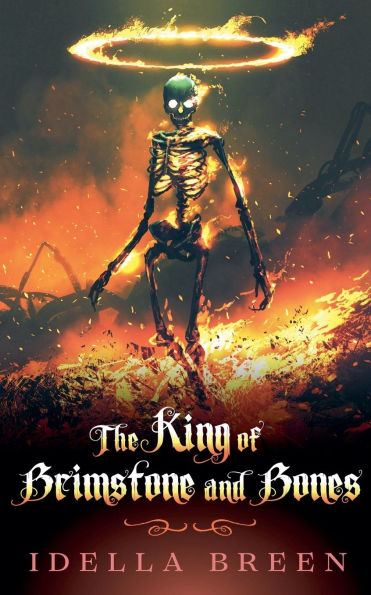 The King of Brimstone and Bones