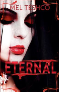 Free kindle ebook downloads for android Eternal PDB CHM DJVU by Mel Teshco 9798231029952 (English Edition)