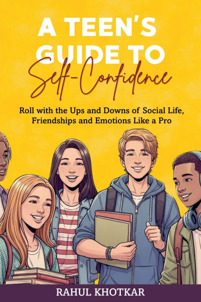 A Teen's Guide to Self-Confidence
