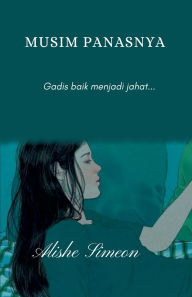 Title: Musim Panasnya, Author: Alishe Simeon