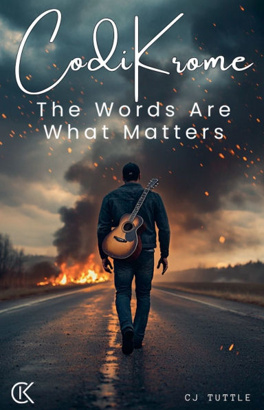 CodiKrome: The Words Are What Matters