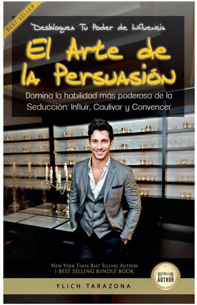 El Arte de la PersuasiÃ¯Â¿Â½n: Desbloquea Tu Poder de Influencia