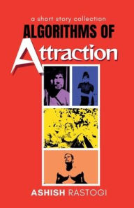 Rapidshare free downloads books Algorithms of Attraction 9798231070596 ePub by Ashish Rastogi