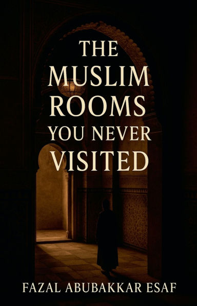The Muslim Room You never Visited