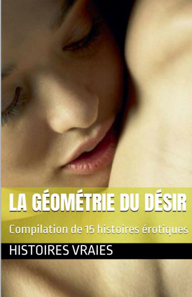 La Gï¿½omï¿½trie du Dï¿½sir