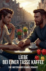 Liebe bei einer Tasse Kaffee: Eine Amsterdamer schwule Romanze