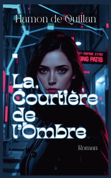 La Courtiï¿½re de l'ombre