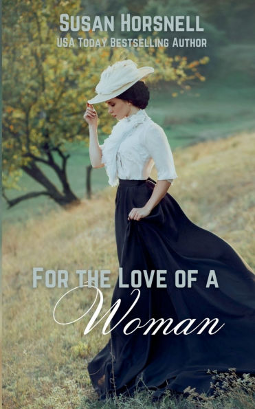 For the Love of a Woman