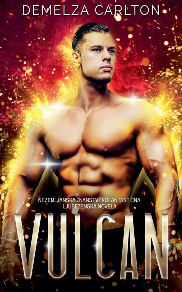 Vulcan: Nezemljanska Znanstvenofantastična Ljubezenska Novela