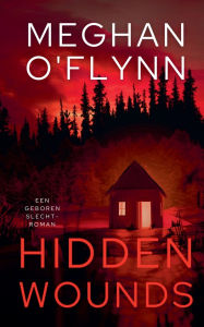 Title: Hidden Wounds - Een Geboren Slecht-roman, Author: Meghan O'Flynn