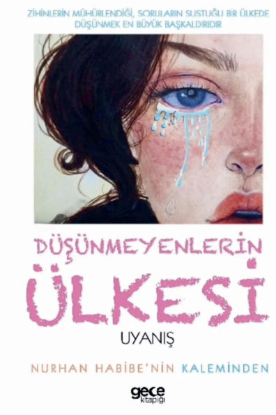 DÃ¯Â¿Â½şÃ¯Â¿Â½nmeyenlerin Ã¯Â¿Â½lkesi uyanış
