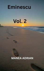 Title: Eminescu Vol. 2, Author: Manea Adrian