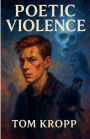 Poetic Violence